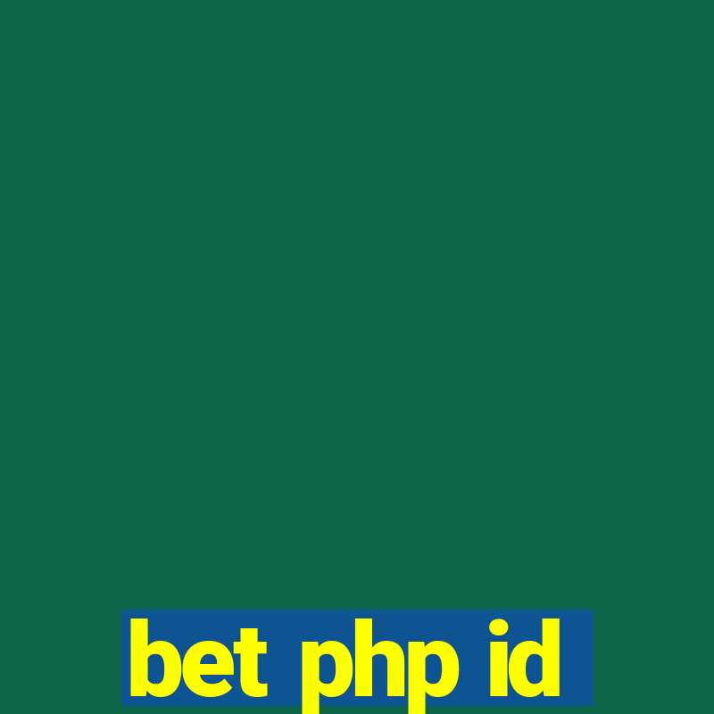 bet php id